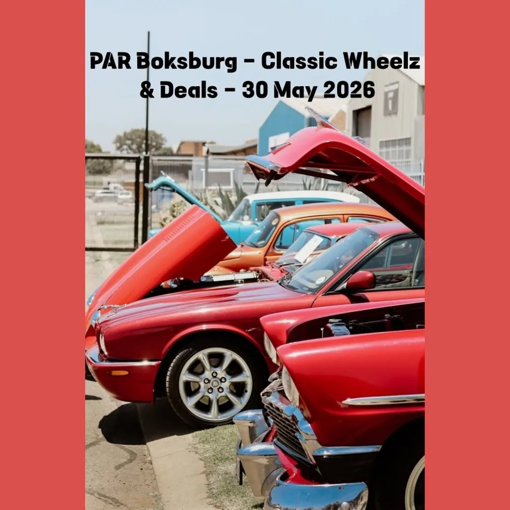PAR Boksburg - Classic Wheelz & Deals - 30 May 2026