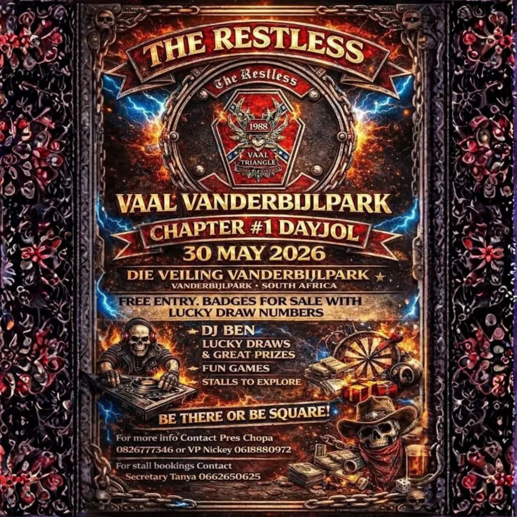 The Restless Vaal Vanderbijlpark Chapter #1 Dayjol - 30 May 2026
