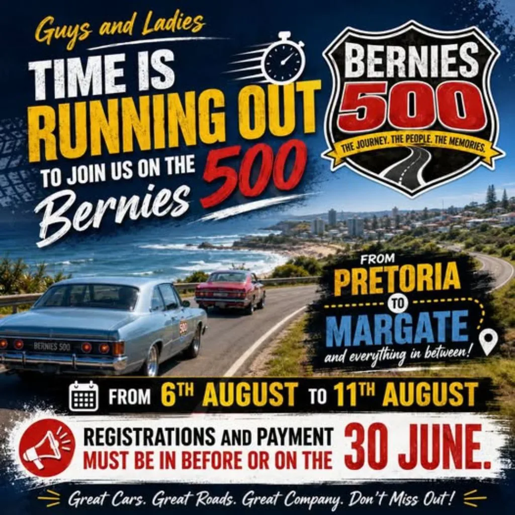 Bernies 500 - from Pretoria to Margate - 6-11 August 2026