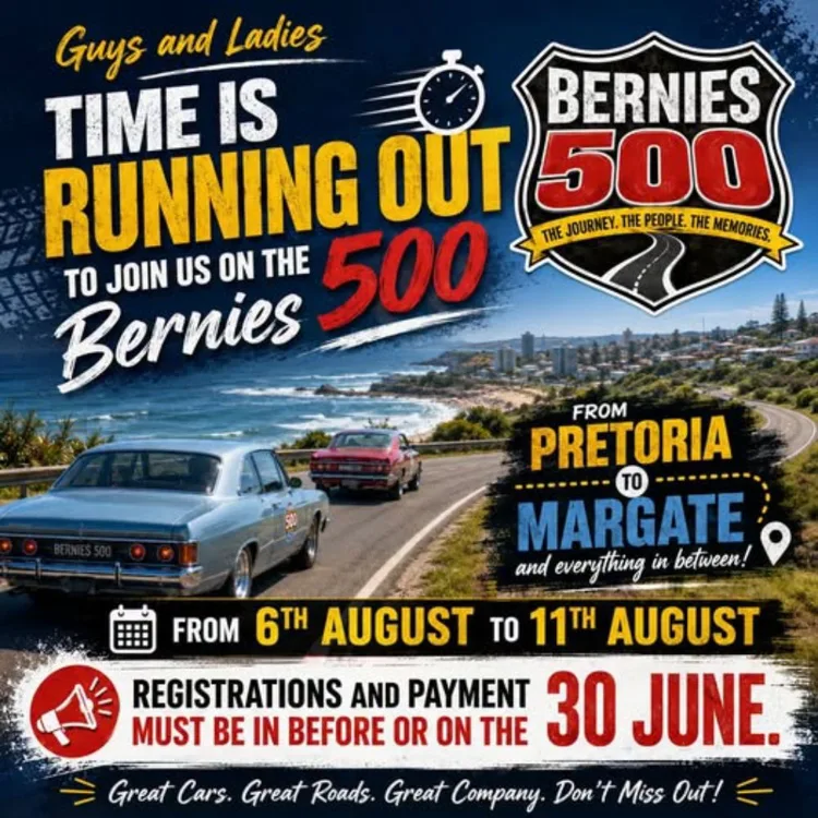 Bernies 500 - from Pretoria to Margate - 6-11 August 2026